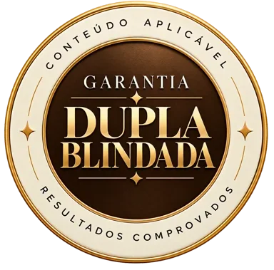 Selo Garantia Dupla Blindada — conteúdo aplicável, resultados comprovados